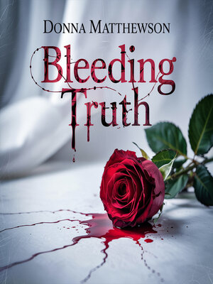 cover image of Bleeding Truth